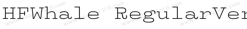 HFWhale RegularVersion 110字体转换